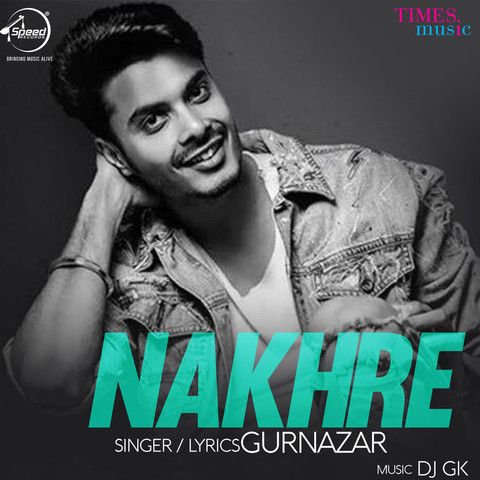 Nakhre Gurnazar mp3 song ringtone, Nakhre Gurnazar Ringtone Download - RiskyJatt.Com