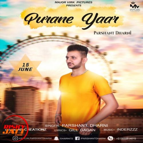 Purane Yaar Parshant Dharni mp3 song ringtone, Purane Yaar Parshant Dharni Ringtone Download - RiskyJatt.Com