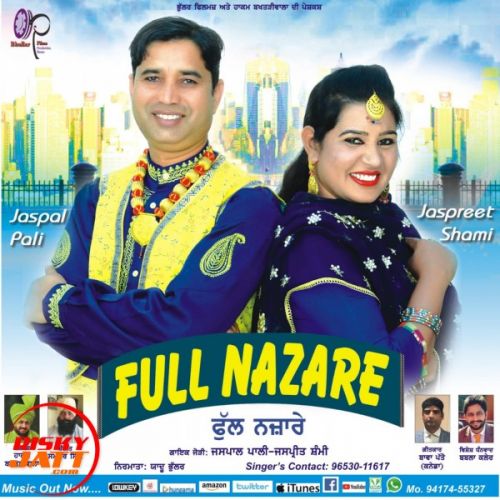 Jaspal Pali and Jaspreet Shami new songs on riskyjatt. Download Jaspal Pali and Jaspreet Shami albums and top 20 songs