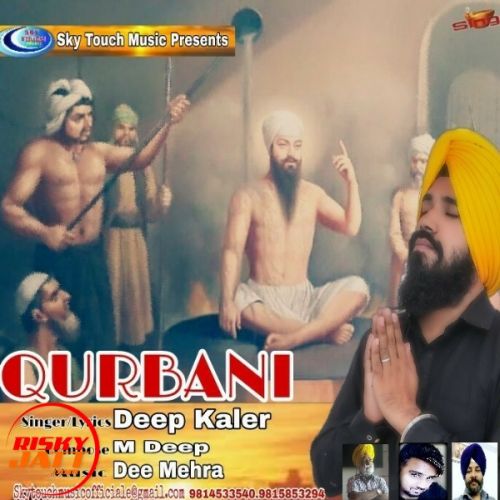 Qurbani Deep Kaler mp3 song ringtone, Qurbani Deep Kaler Ringtone Download - RiskyJatt.Com