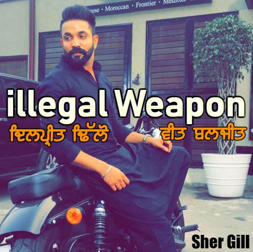 illegal Weapon Veet Baljit, Dilpreet Dhillon mp3 song ringtone, illegal Weapon Veet Baljit, Dilpreet Dhillon Ringtone Download - RiskyJatt.Com