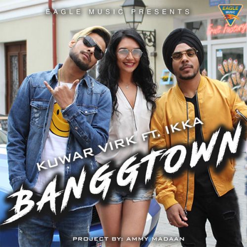 Banggtown Kuwar Virk, Ikka mp3 song ringtone, Banggtown Kuwar Virk, Ikka Ringtone Download - RiskyJatt.Com