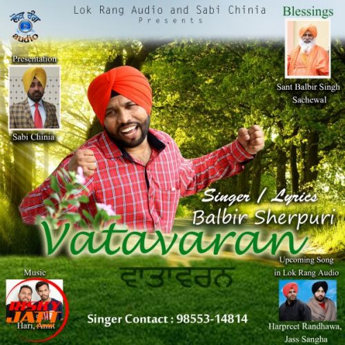 Vatavaran Balbir Sherpuri mp3 song ringtone, Vatavaran Balbir Sherpuri Ringtone Download - RiskyJatt.Com