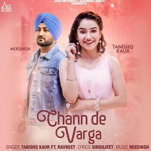 Chann De Varga Tanishq Kaur mp3 song ringtone, Chann De Varga Tanishq Kaur Ringtone Download - RiskyJatt.Com