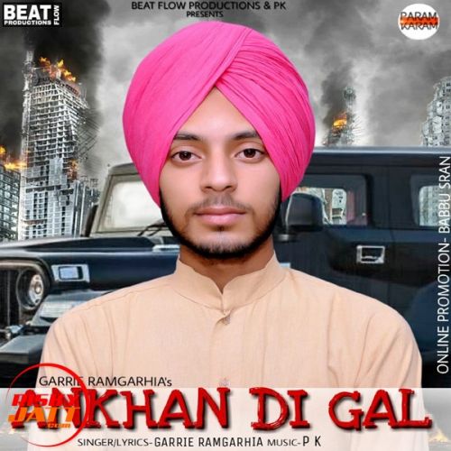 Ankhan Di Gal Garrie Ramgarhia mp3 song ringtone, Ankhan Di Gal Garrie Ramgarhia Ringtone Download - RiskyJatt.Com