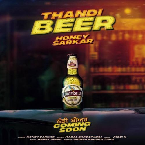 Thandi Beer Honey Sarkar mp3 song ringtone, Thandi Beer Honey Sarkar Ringtone Download - RiskyJatt.Com