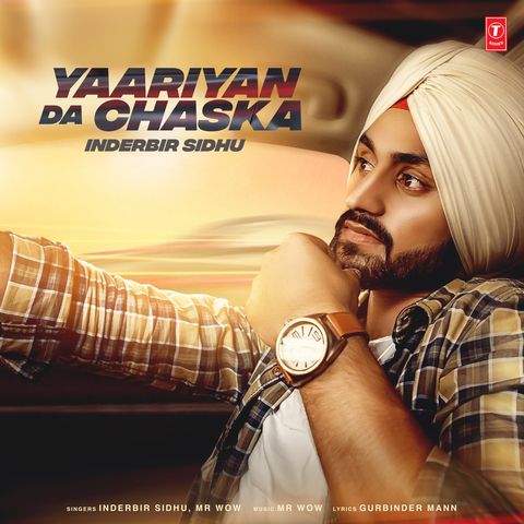 Yaariyan Da Chaska Inderbir Sidhu mp3 song ringtone, Yaariyan Da Chaska Inderbir Sidhu Ringtone Download - RiskyJatt.Com