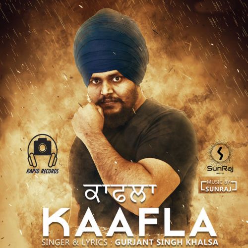 Kaafla Gurjant Singh Khalsa mp3 song ringtone, Kaafla Gurjant Singh Khalsa Ringtone Download - RiskyJatt.Com