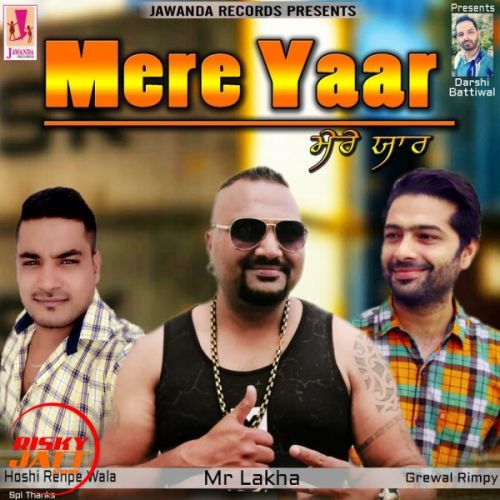 Mere Yaar Mr Lakha mp3 song ringtone, Mere Yaar Mr Lakha Ringtone Download - RiskyJatt.Com