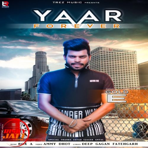 Yaar Forever Gold E mp3 song ringtone, Yaar Forever Gold E Ringtone Download - RiskyJatt.Com