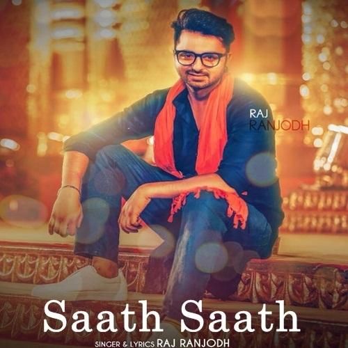 Saath Saath Raj Ranjodh mp3 song ringtone, Saath Saath Raj Ranjodh Ringtone Download - RiskyJatt.Com