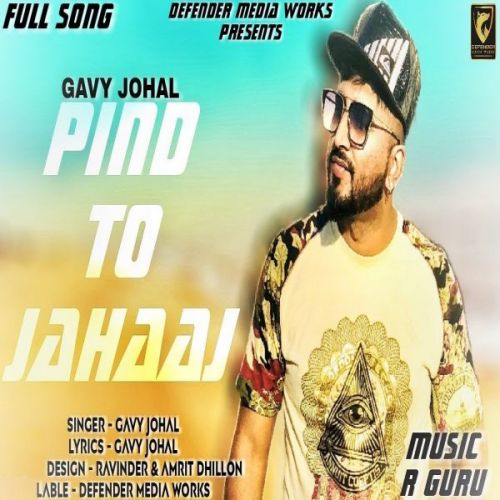 Pind To Jahaaj Gavy Johal mp3 song ringtone, Pind To Jahaaj Gavy Johal Ringtone Download - RiskyJatt.Com