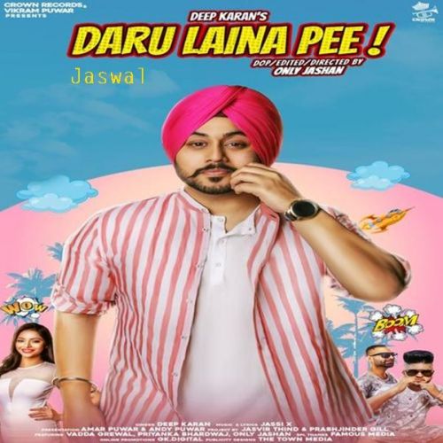 Daru Laina Pee Deep Karan mp3 song ringtone, Daru Laina Pee Deep Karan Ringtone Download - RiskyJatt.Com