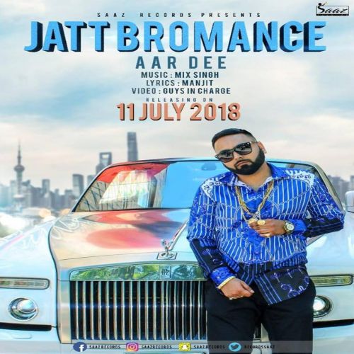 Jatt Bromance Aardee mp3 song ringtone, Jatt Bromance Aardee Ringtone Download - RiskyJatt.Com