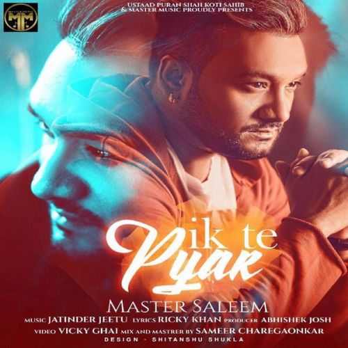 Ik Te Pyar Master Saleem mp3 song ringtone, Ik Te Pyar Master Saleem Ringtone Download - RiskyJatt.Com