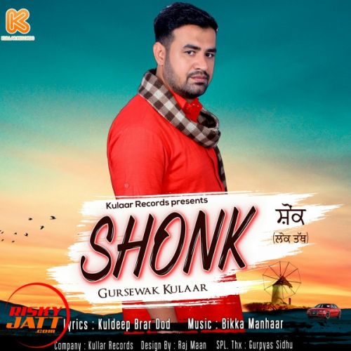 Shonk Gursewak Kullar mp3 song ringtone, Shonk Gursewak Kullar Ringtone Download - RiskyJatt.Com