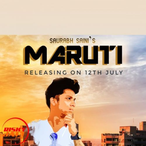 Maruti Saurabh Saini mp3 song ringtone, Maruti Saurabh Saini Ringtone Download - RiskyJatt.Com