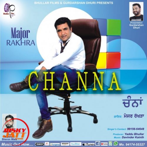 Channa Major Rakhra mp3 song ringtone, Channa Major Rakhra Ringtone Download - RiskyJatt.Com