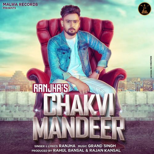 Chakvi Mandeer Ranjha mp3 song ringtone, Chakvi Mandeer Ranjha Ringtone Download - RiskyJatt.Com