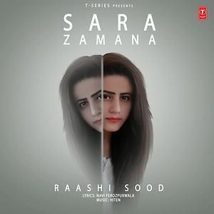 Sara Zamana Raashi Sood mp3 song ringtone, Sara Zamana Raashi Sood Ringtone Download - RiskyJatt.Com