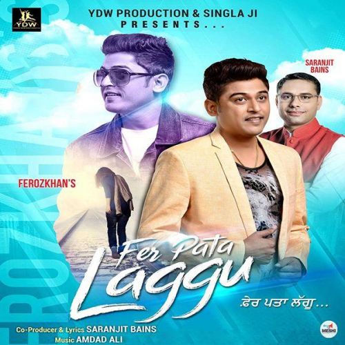 Fer Pata Laggu Feroz Khan mp3 song ringtone, Fer Pata Laggu Feroz Khan Ringtone Download - RiskyJatt.Com