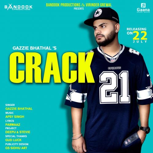 Crack Gazzie Bhathal mp3 song ringtone, Crack Gazzie Bhathal Ringtone Download - RiskyJatt.Com