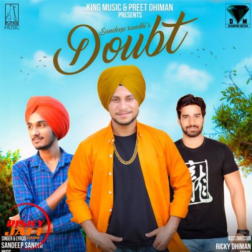 Doubt Sandeep Sandhi mp3 song ringtone, Doubt Sandeep Sandhi Ringtone Download - RiskyJatt.Com