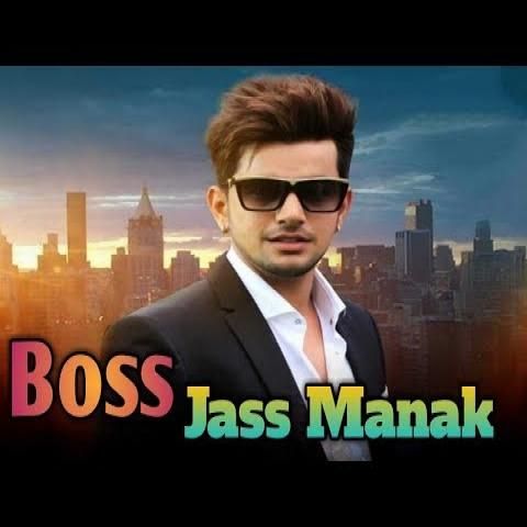 Boss Jass Manak mp3 song ringtone, Boss Jass Manak Ringtone Download - RiskyJatt.Com