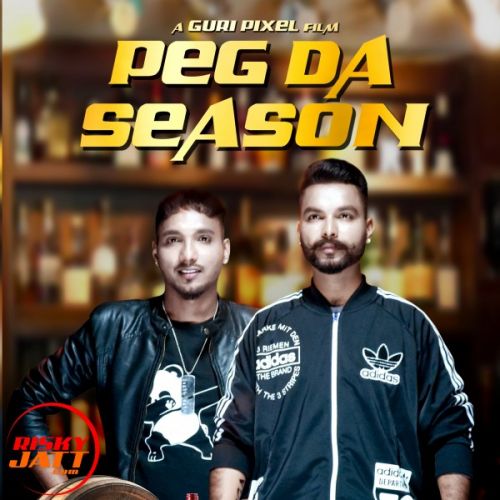 Peg Da Season Pawitar Singh & Haven mp3 song ringtone, Peg Da Season Pawitar Singh & Haven Ringtone Download - RiskyJatt.Com