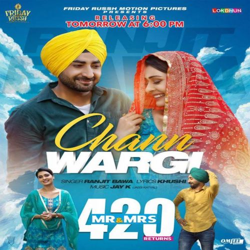 Chann Wargi (Mr & Mrs 420 Returns) Ranjit Bawa mp3 song ringtone, Chann Wargi (Mr & Mrs 420 Returns) Ranjit Bawa Ringtone Download - RiskyJatt.Com