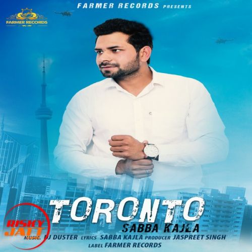 Toronto Sabba Kajla mp3 song ringtone, Toronto Sabba Kajla Ringtone Download - RiskyJatt.Com