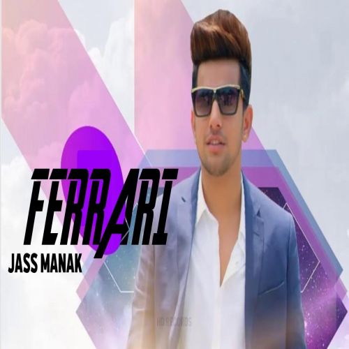 Ferrari Jass Manak mp3 song ringtone, Ferrari Jass Manak Ringtone Download - RiskyJatt.Com