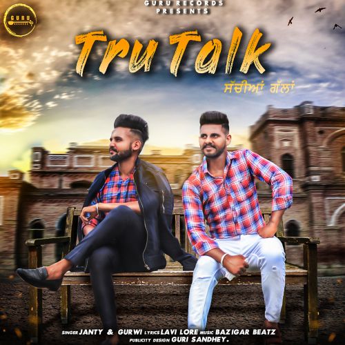 Tru Talk Janty, Gurwi mp3 song ringtone, Tru Talk Janty, Gurwi Ringtone Download - RiskyJatt.Com