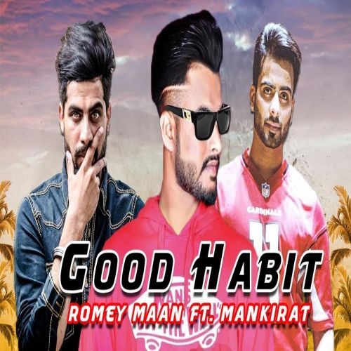 Good Habits Romey Maan mp3 song ringtone, Good Habits Romey Maan Ringtone Download - RiskyJatt.Com