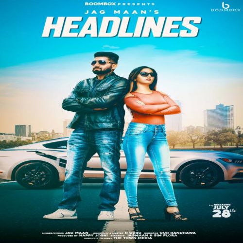 Headlines Jag Maan mp3 song ringtone, Headlines Jag Maan Ringtone Download - RiskyJatt.Com