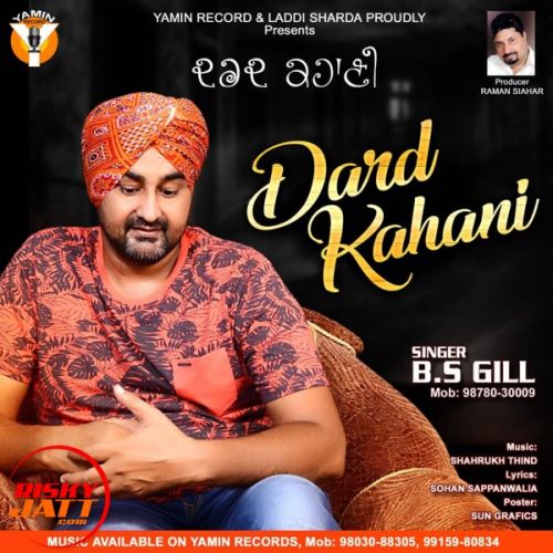 Dard Kahani B S Gill mp3 song ringtone, Dard Kahani B S Gill Ringtone Download - RiskyJatt.Com