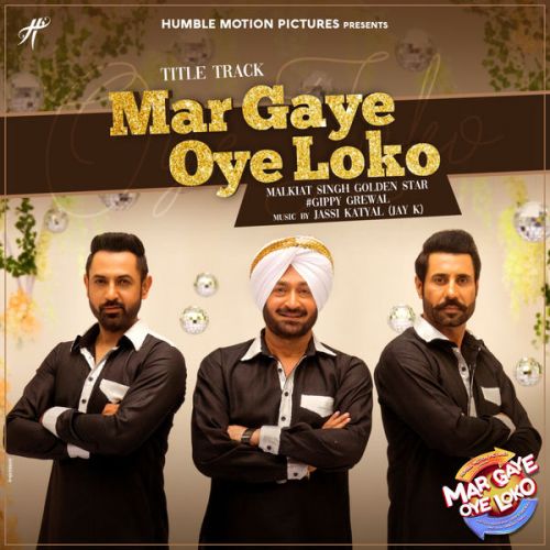 Mar Gaye Oye Loko Malkit Singh, Gippy Grewal mp3 song ringtone, Mar Gaye Oye Loko Malkit Singh, Gippy Grewal Ringtone Download - RiskyJatt.Com