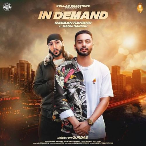 In Demand Navaan Sandhu, Manni Sandhu mp3 song ringtone, In Demand Navaan Sandhu, Manni Sandhu Ringtone Download - RiskyJatt.Com