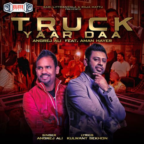 Truck Yaar Daa Angrej Ali mp3 song ringtone, Truck Yaar Daa Angrej Ali Ringtone Download - RiskyJatt.Com