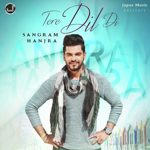 Tere Dil Di Sangram Hanjra mp3 song ringtone, Tere Dil Di Sangram Hanjra Ringtone Download - RiskyJatt.Com