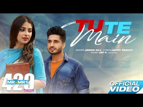 Tu Te Main Jassi Gill mp3 song ringtone, Tu Te Main (Mr & Mrs 420 Returns) Jassi Gill Ringtone Download - RiskyJatt.Com