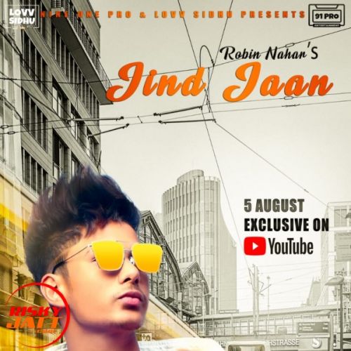 Jind Jaan Robin Nahar mp3 song ringtone, Jind Jaan Robin Nahar Ringtone Download - RiskyJatt.Com