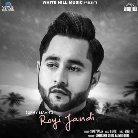 Royi Jandi Sukhy Maan mp3 song ringtone, Royi Jandi Sukhy Maan Ringtone Download - RiskyJatt.Com