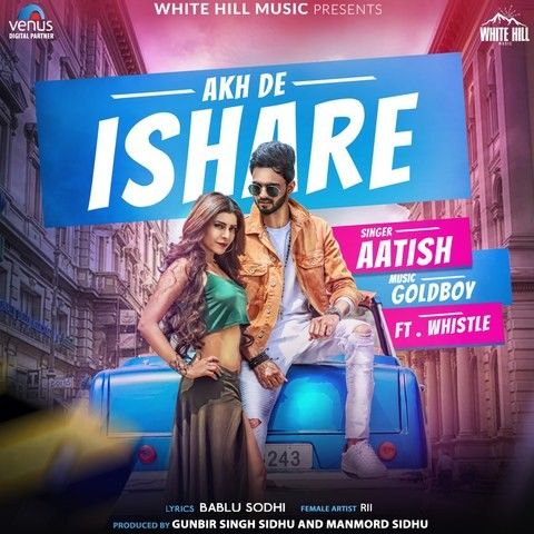 Akh De Ishare Aatish, Whistle mp3 song ringtone, Akh De Ishare Aatish, Whistle Ringtone Download - RiskyJatt.Com