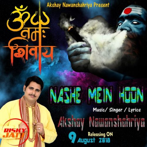 Nashe Mein Hoon Akshay Nawanshahriya mp3 song ringtone, Nashe Mein Hoon Akshay Nawanshahriya Ringtone Download - RiskyJatt.Com