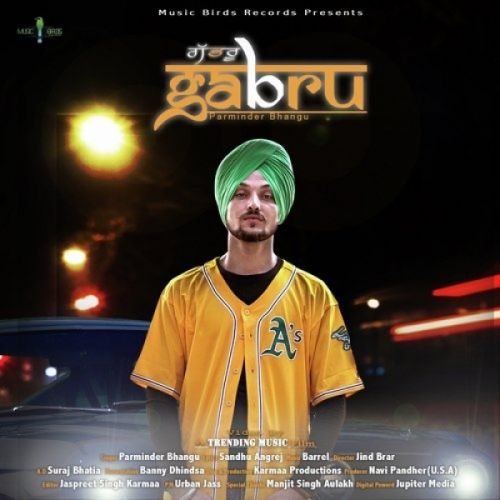 Gabru Parminder Bhangu mp3 song ringtone, Gabru Parminder Bhangu Ringtone Download - RiskyJatt.Com