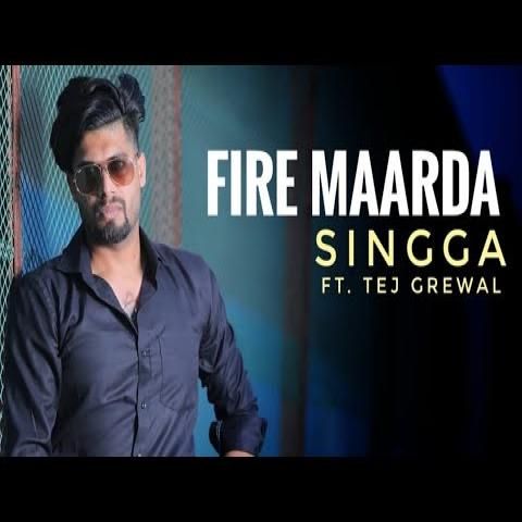 Fire Maarda Teg Grewal, Singga mp3 song ringtone, Fire Maarda Teg Grewal, Singga Ringtone Download - RiskyJatt.Com