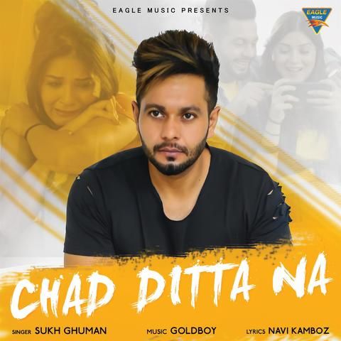 Chad Dita Na Sukh Ghuman mp3 song ringtone, Chad Dita Na Sukh Ghuman Ringtone Download - RiskyJatt.Com