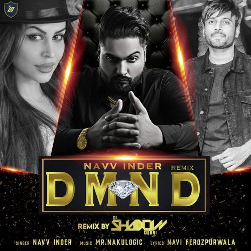 DMND (DJ Shadow Dubai Remix) Navv Inder mp3 song ringtone, DMND (DJ Shadow Dubai Remix) Navv Inder Ringtone Download - RiskyJatt.Com