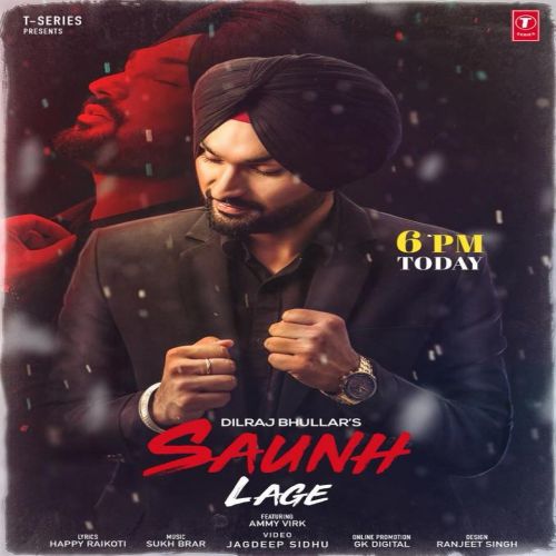 Saunh Lage Dilraj Bhullar mp3 song ringtone, Saunh Lage Dilraj Bhullar Ringtone Download - RiskyJatt.Com